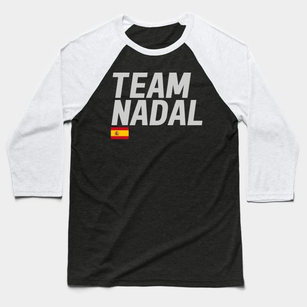 Team Rafael Nadal Baseball T-Shirt by mapreduce